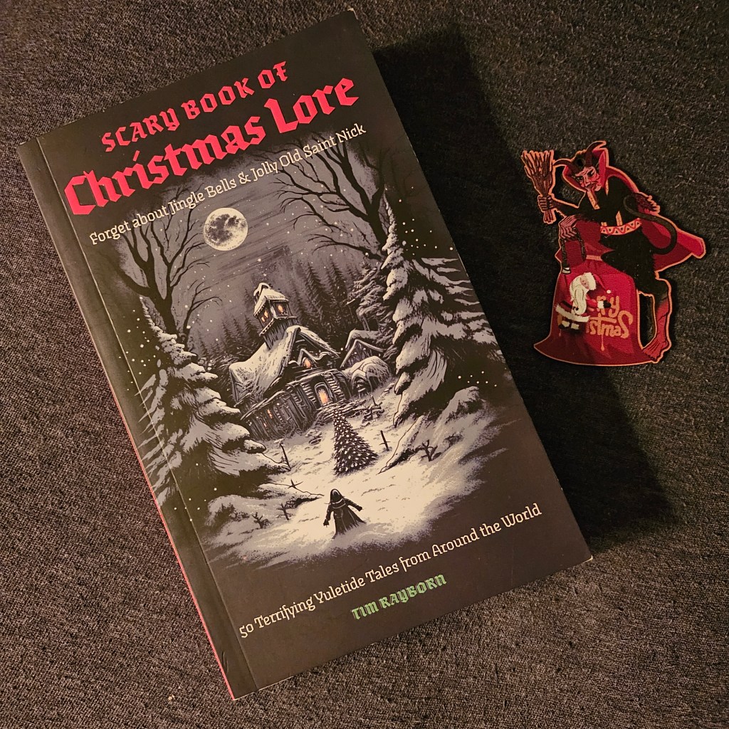 ID: Cover of Scary Book of Christmas Lore: 50 Terrifying Yuletide Tales from Around the World by Tim Rayborn alongside an image of Krampus.